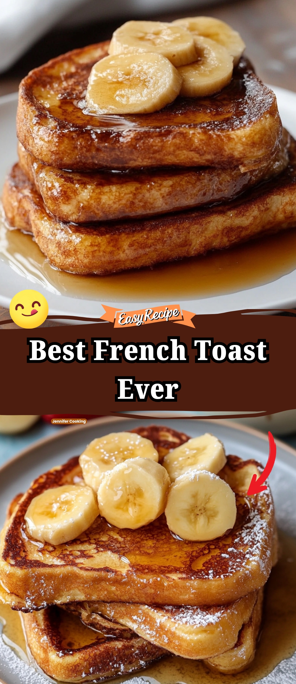 Best French Toast Ever
