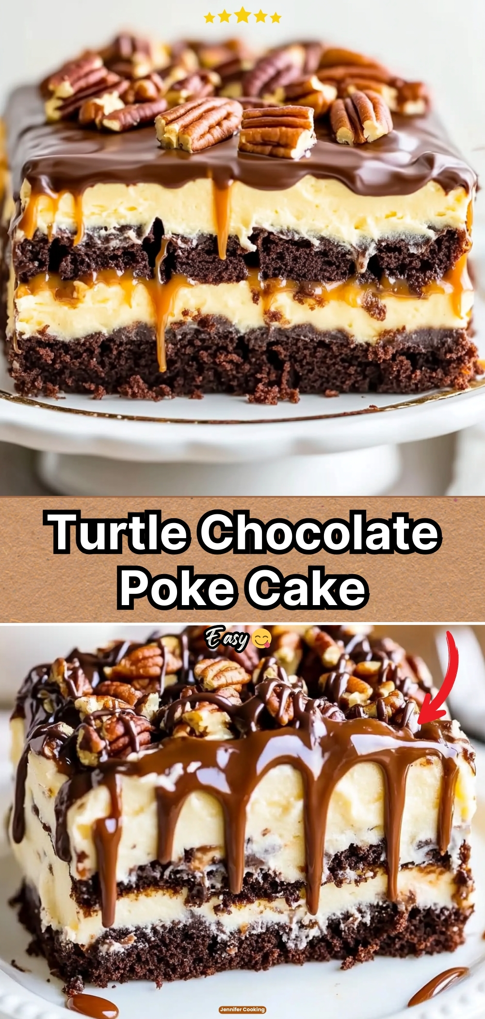 Turtle Chocolate Poke Cake