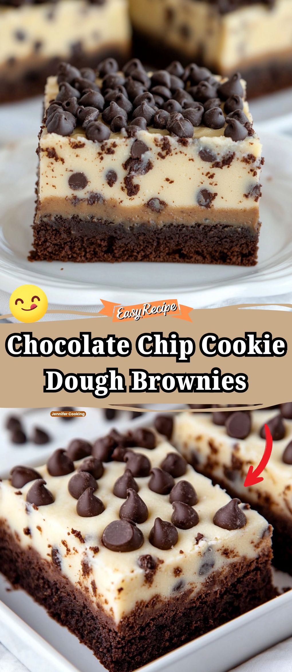 Chocolate Chip Cookie Dough Brownies
