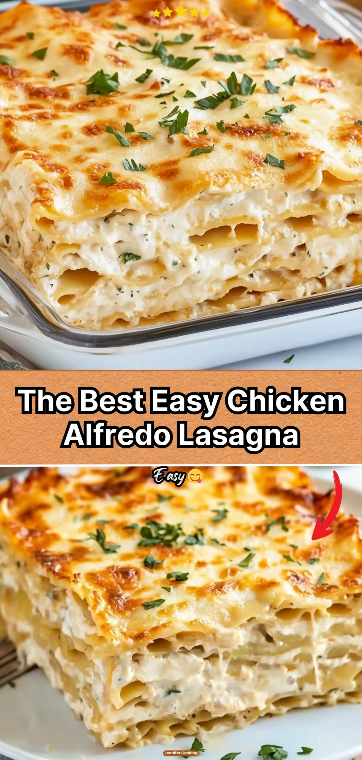 The Best Easy Chicken Alfredo Lasagna