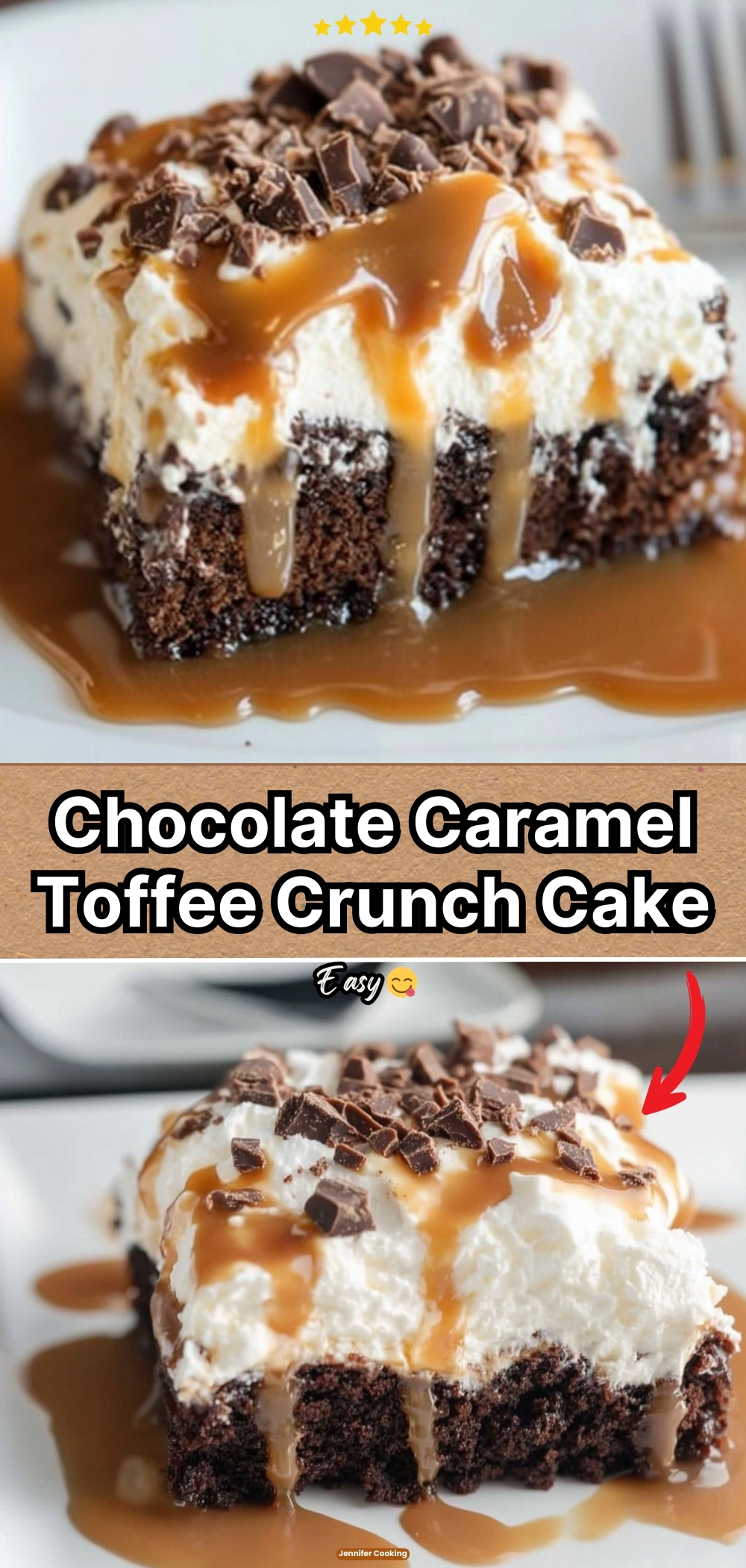 Chocolate Caramel Toffee Crunch Cake